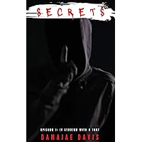 Secrets : It Started With A Text (Secrets series Book 1) Secrets : It Started With A Text (Secrets series Book 1) Kindle Hardcover Paperback