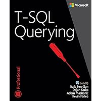 T-SQL Querying (Developer Reference) T-SQL Querying (Developer Reference) Paperback Kindle