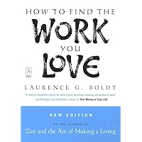 How to Find the Work You Love How to Find the Work You Love Paperback Kindle Audio, Cassette
