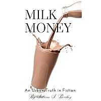 Milk Money Milk Money Kindle Paperback