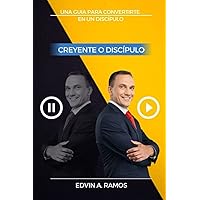 De Creyente a Discípulo (Spanish Edition) De Creyente a Discípulo (Spanish Edition) Paperback Kindle
