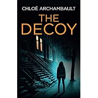 The Decoy (The Decoy Series)