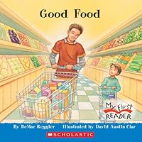 Good Food (My First Reader) Good Food (My First Reader) Library Binding Paperback