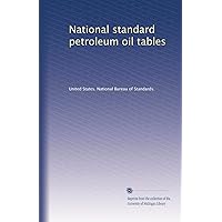National standard petroleum oil tables National standard petroleum oil tables Paperback