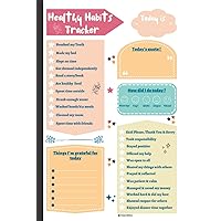 Healthy Habits Tracker for Kids: Undated Daily checklist for children, Daily To Do list planner for Kids, Daily goal tracking planner, Habit tracker ... with meals, Habit and routine tracker.