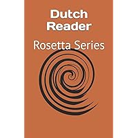 Dutch Reader: Rosetta Series Dutch Reader: Rosetta Series Paperback Kindle Hardcover