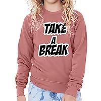 Take a Break Kids' Raglan Sweatshirt - Chill Quotes Sponge Fleece Sweatshirt - Graphic Sweatshirt