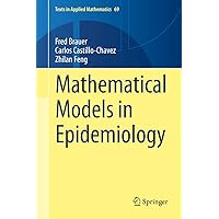 Mathematical Models in Epidemiology (Texts in Applied Mathematics, 69) Mathematical Models in Epidemiology (Texts in Applied Mathematics, 69) Hardcover eTextbook
