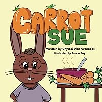 Carrot Sue Carrot Sue Paperback