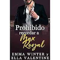 Prohibido recordar a Max Royal (Spanish Edition) Prohibido recordar a Max Royal (Spanish Edition) Kindle