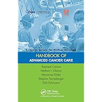 ESMO Handbook of Advanced Cancer Care (European Society for Medical Oncology Handbooks) ESMO Handbook of Advanced Cancer Care (European Society for Medical Oncology Handbooks) Paperback