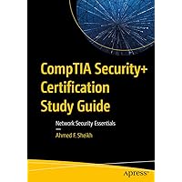 CompTIA Security+ Certification Study Guide: Network Security Essentials CompTIA Security+ Certification Study Guide: Network Security Essentials Kindle Paperback