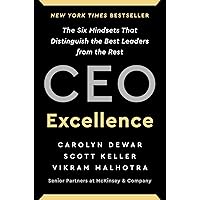 CEO Excellence: The Six Mindsets That Distinguish the Best Leaders from the Rest CEO Excellence: The Six Mindsets That Distinguish the Best Leaders from the Rest Hardcover Audible Audiobook Kindle Paperback Audio CD