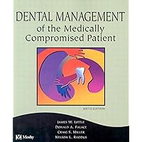 Dental Management of the Medically Compromised Patient Dental Management of the Medically Compromised Patient Paperback Hardcover