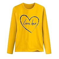 Love Her Letter Shirt Women Valentines Day Love Heart Graphic Tee Tops Casual Simple Long Sleeve Crewneck T-Shirts