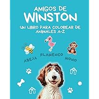 Amigos de Winston (Winston's Friends) (Spanish Edition) Amigos de Winston (Winston's Friends) (Spanish Edition) Paperback