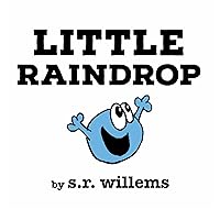 Little Raindrop Little Raindrop Kindle Paperback