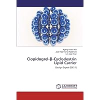 Clopidogrel-β-Cyclodextrin Lipid Carrier: Design-Expert (DX11)