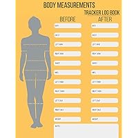 Body Measurements Tracker Log book: Body Measurement Log book, journal, notebook, tracker, Weekly weight loss tracker For Girls Women, Page 120, Size 8.5