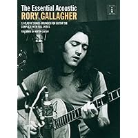The Essential Acoustic Rory Gallagher (Essential Rory Gallagher) The Essential Acoustic Rory Gallagher (Essential Rory Gallagher) Paperback