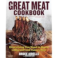 The Great Meat Cookbook: Everything You Need to Know to Buy and Cook Today's Meat The Great Meat Cookbook: Everything You Need to Know to Buy and Cook Today's Meat Hardcover Kindle