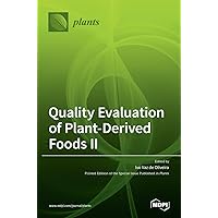 Quality Evaluation of Plant-Derived Foods Ⅱ