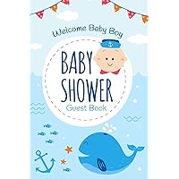 Welcome Baby Boy Guest Book Baby Shower: Keepsake, Advice for Expectant Parents and BONUS Gift Log - Blue Whale Design Cover