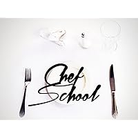 Chef School