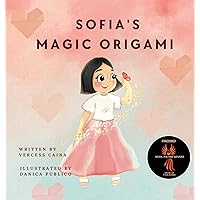Sofia's Magic Origami Sofia's Magic Origami Hardcover Paperback