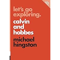 Let’s Go Exploring: Calvin and Hobbes (Pop Classics, 10) Let’s Go Exploring: Calvin and Hobbes (Pop Classics, 10) Paperback Kindle