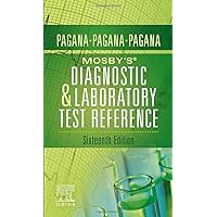 Mosby's® Diagnostic and Laboratory Test Reference Mosby's® Diagnostic and Laboratory Test Reference Paperback Kindle Spiral-bound