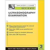 Appleton & Lange Review for the Ultrasonography Examination (Appleton & Lange Review Book Series) Appleton & Lange Review for the Ultrasonography Examination (Appleton & Lange Review Book Series) Paperback