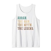 Mens Arran The Man The Myth The Legend Funny Personalized Arran Tank Top