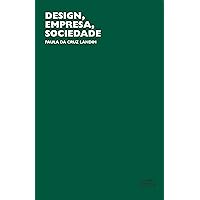 Design, empresa, sociedade (Portuguese Edition)