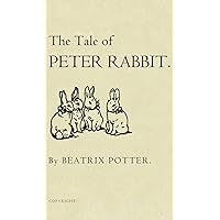 The Tale of Peter Rabbit: The Original 1901 Edition The Tale of Peter Rabbit: The Original 1901 Edition Hardcover Audible Audiobook Kindle Board book Paperback Audio CD