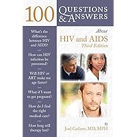 100 Questions & Answers About HIV and AIDS 100 Questions & Answers About HIV and AIDS Paperback Kindle