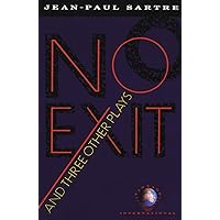 No Exit and Three Other Plays No Exit and Three Other Plays Paperback Kindle Hardcover Spiral-bound Mass Market Paperback