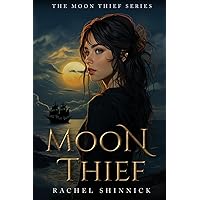 Moon Thief (The Moon Thief Series) Moon Thief (The Moon Thief Series) Paperback Kindle