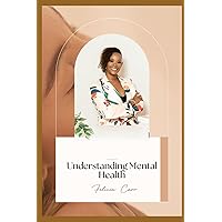 Understanding Mental Health Understanding Mental Health Paperback Kindle
