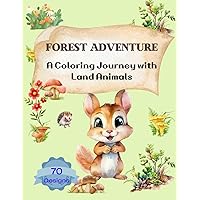 Forest Adventure: A Coloring Journey with Land Animals