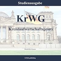KrWG - Kreislaufwirtschaftsgesetz: Studienausgabe (German Edition)