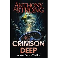 Crimson Deep: A Thriller (John Decker Supernatural Thrillers)