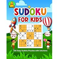 Sudoku for Kids Ages 8-12 - Vol.3 By Round Duck: 200 EASY SUDOKU PUZZLES WITH SOLUTIONS 9x9 Challenging and Educational! Great Way to Get Them ... Early Learning For Smart and Logical Kids Sudoku for Kids Ages 8-12 - Vol.3 By Round Duck: 200 EASY SUDOKU PUZZLES WITH SOLUTIONS 9x9 Challenging and Educational! Great Way to Get Them ... Early Learning For Smart and Logical Kids Paperback