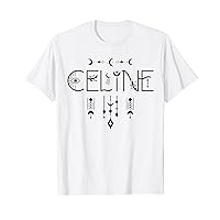 Celine T-Shirt Celestial Celine Name Birthday Shirt Gift T-Shirt