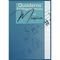 Quaderno Pentagrammato di Musica: A4 Taccuino musicale con 12 righi per pagina e pagine numerate per principianti e professionisti (Italian Edition)