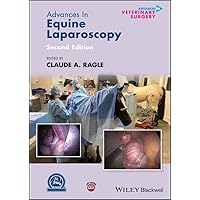 Advances in Equine Laparoscopy (AVS Advances in Veterinary Surgery) Advances in Equine Laparoscopy (AVS Advances in Veterinary Surgery) Kindle Hardcover