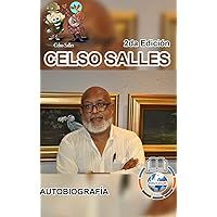 CELSO SALLES - Autobiografía - 2da edición: Colección África (Spanish Edition) CELSO SALLES - Autobiografía - 2da edición: Colección África (Spanish Edition) Hardcover Paperback