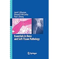 Essentials in Bone and Soft-Tissue Pathology Essentials in Bone and Soft-Tissue Pathology Kindle Paperback