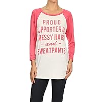 Proud Supporter of Messy Hair and Sweatpants Raglan Tee