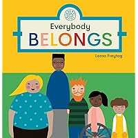 Everybody Belongs Everybody Belongs Board book
